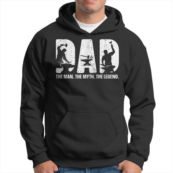 Forging Metalworking Blacksmyth Dad Father Blacksmith Hoodie