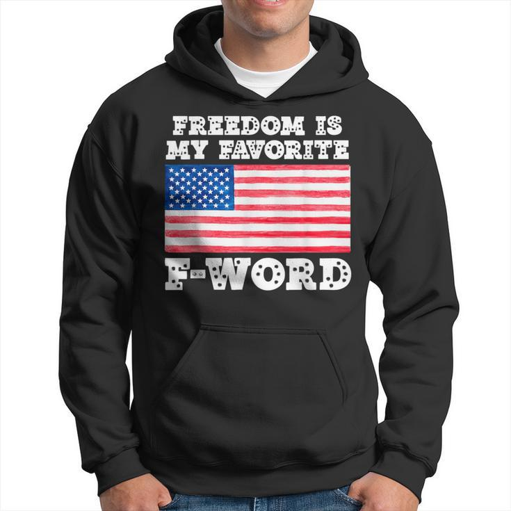 Freedom Is My Favorite F Word Liberty Conservative America Hoodie
