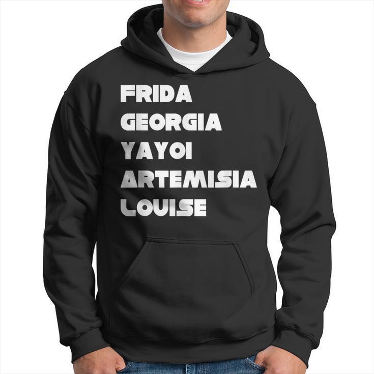 Frida Georgia Yayoi Artemisia Louise Artist Movement Hoodie