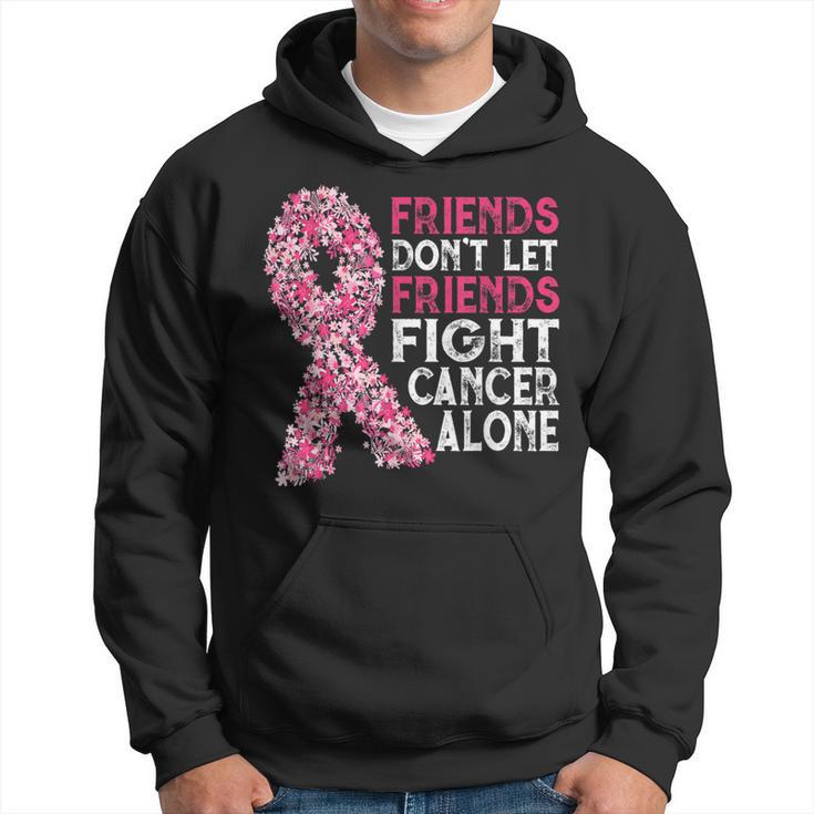 Friends Don't Let Friends Cancer Fight Alone Pink Flower Hoodie