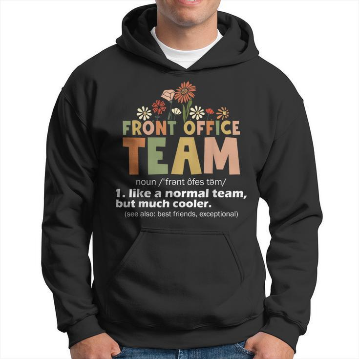 Front Office Squad Team For Administrative Assistants Hoodie