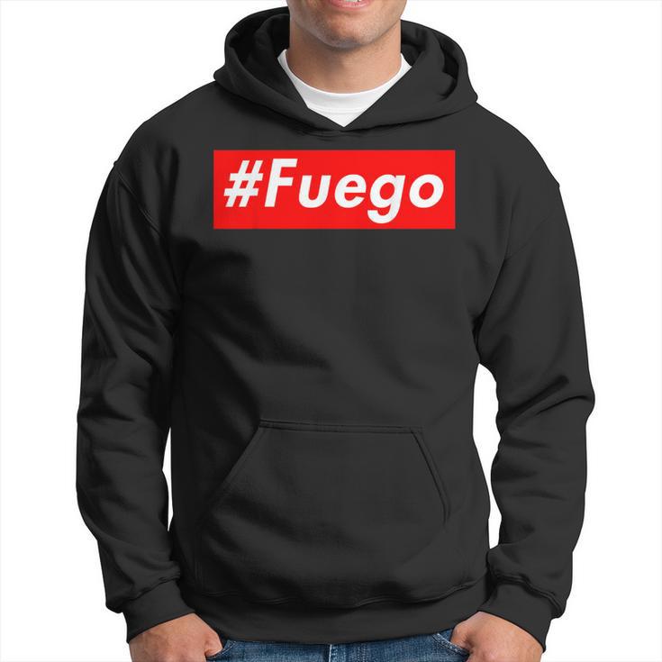 Fuego Hispanic Fire Fuegos Caliente Fire Flaming Hot Hoodie