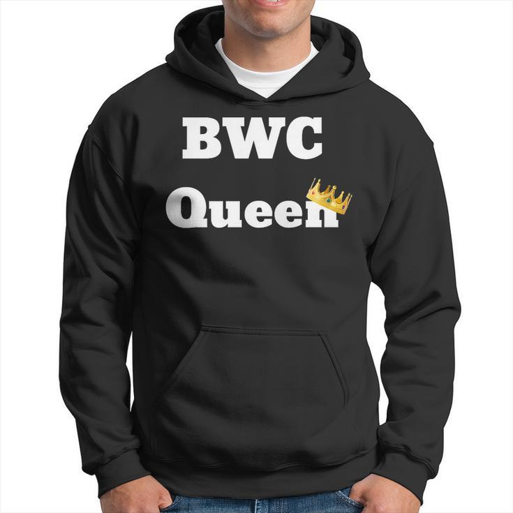 Fun Graphic- Bwc Queen Hoodie