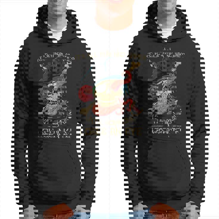 All Fun And Games Until Someone Loses An Eye Pirate Hoodie