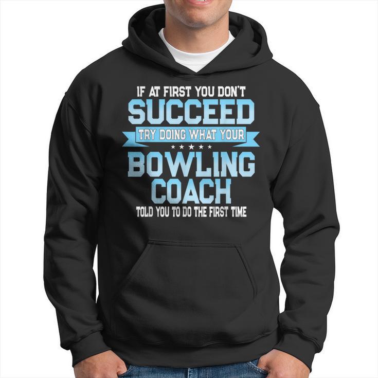 Fun Sport Coach Bowling Coach Saying Hoodie