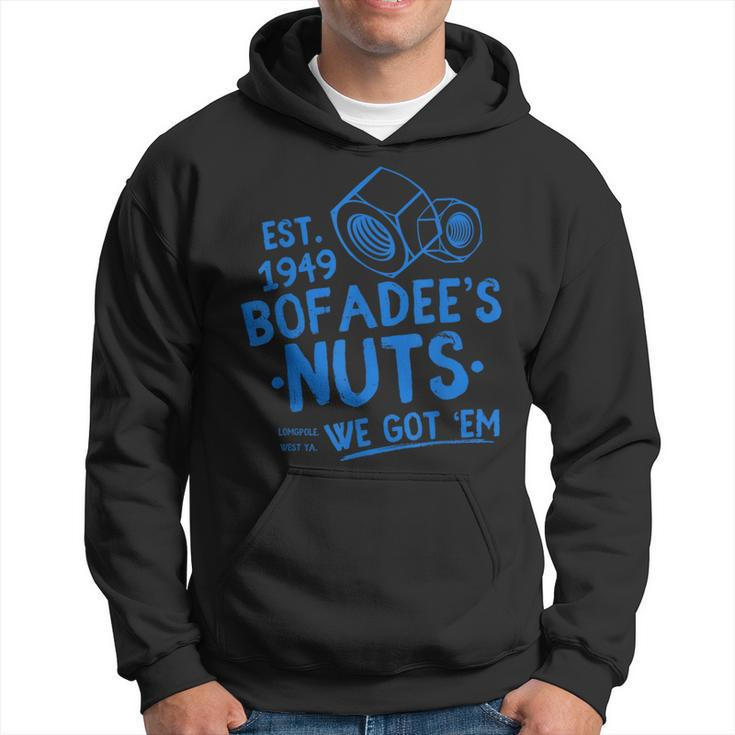 Bofadees Nuts We Got 'Em Men Women Hoodie