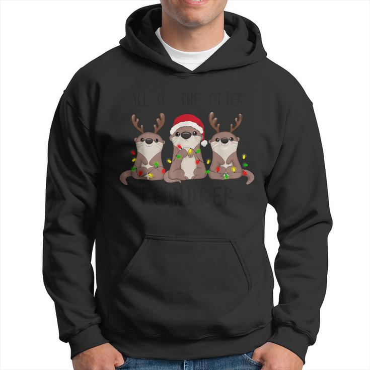 Christmas Otters Cute All Of The Otter Reindeer Hoodie