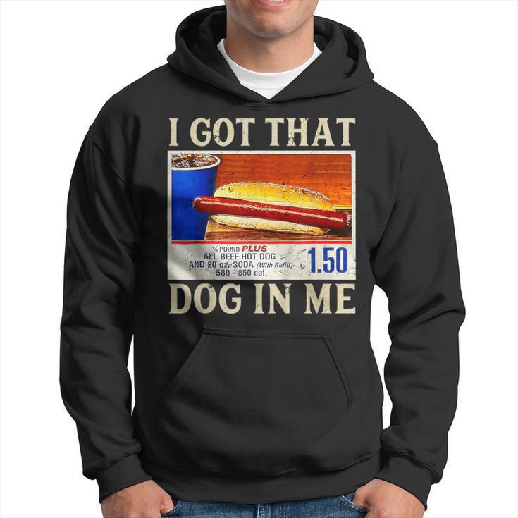 I Got That Dog In Me Meme Hoodie