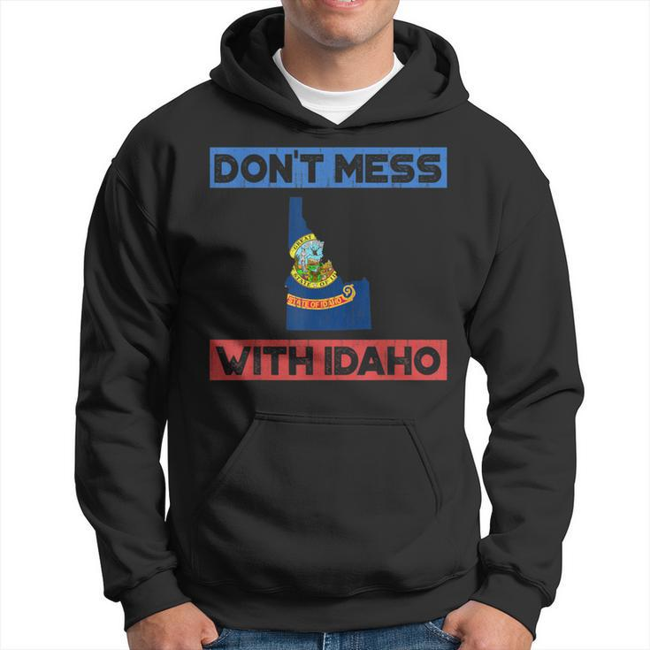 Don't Mess With Idaho State Pride Hoodie