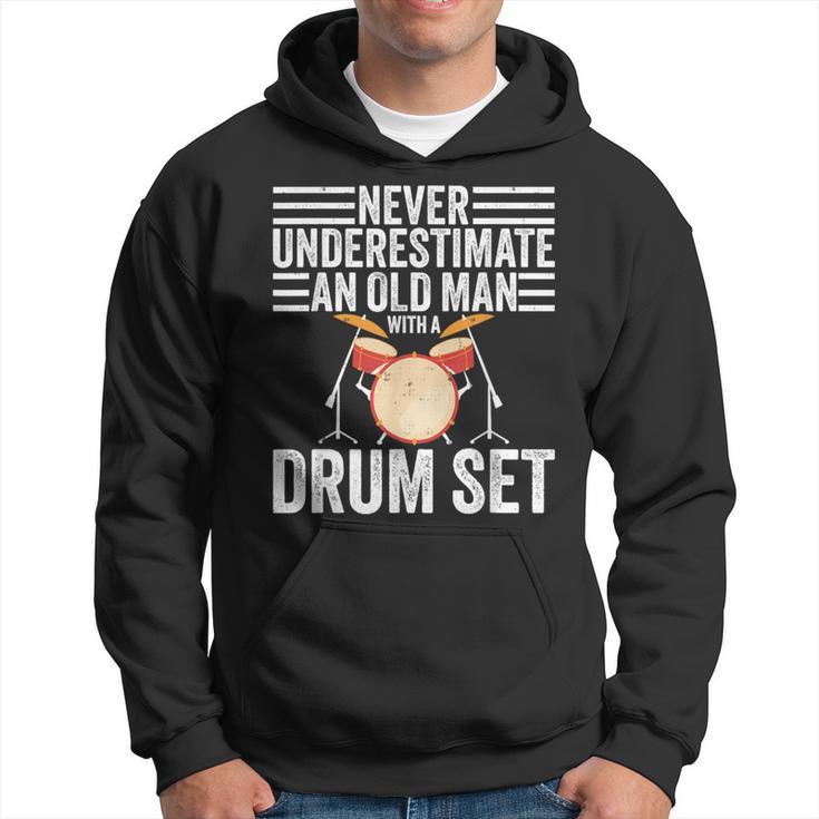 Drummer Never Underestimate An Old Man With A Drum Set Hoodie