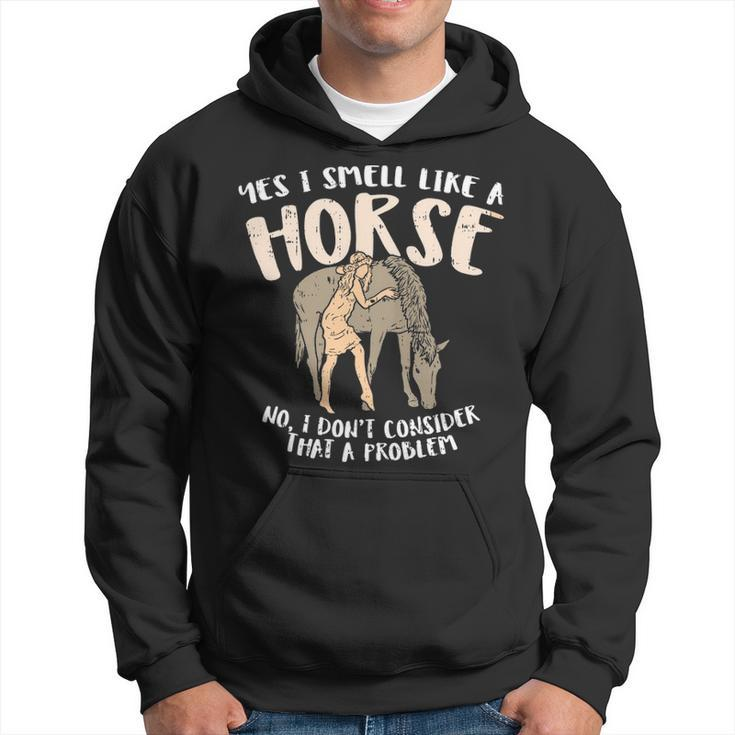 Equestrian I Smell Like Horse Girl Hoodie