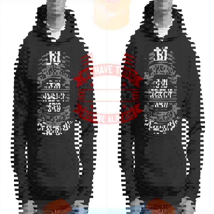 Fathers Day For Dad From Daughters Fathers Day Hoodie