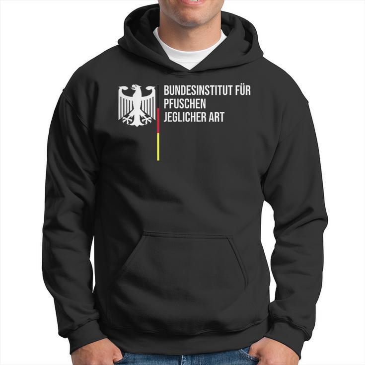 German Federal Institute For Pfuschen Of Any Kind Black Hoodie