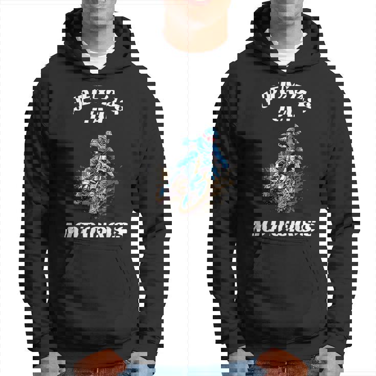 J'peux Pas J'ai Motocross Humour Motard Moto Cross Sweat à capuche