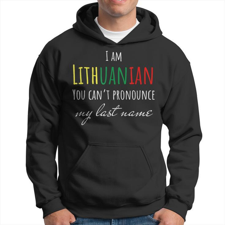 Lithuanian Lithuania You Can’T Pronounce My Last Name Hoodie
