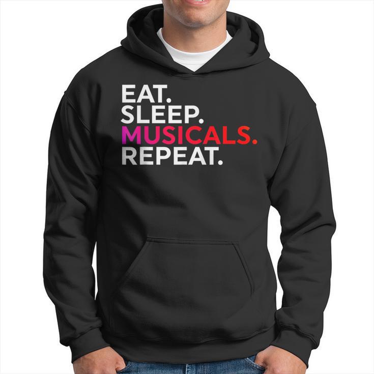 Musicals Quote Broadway Fan & Theatre Lover Hoodie