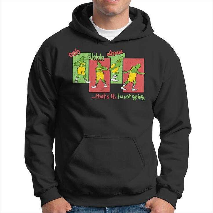 That's It I'm Not Going Christmas Santa Hat Xmas Quote Hoodie