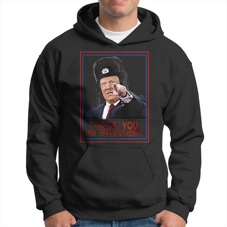 Trump I Want You For The Russian Army Hoodie