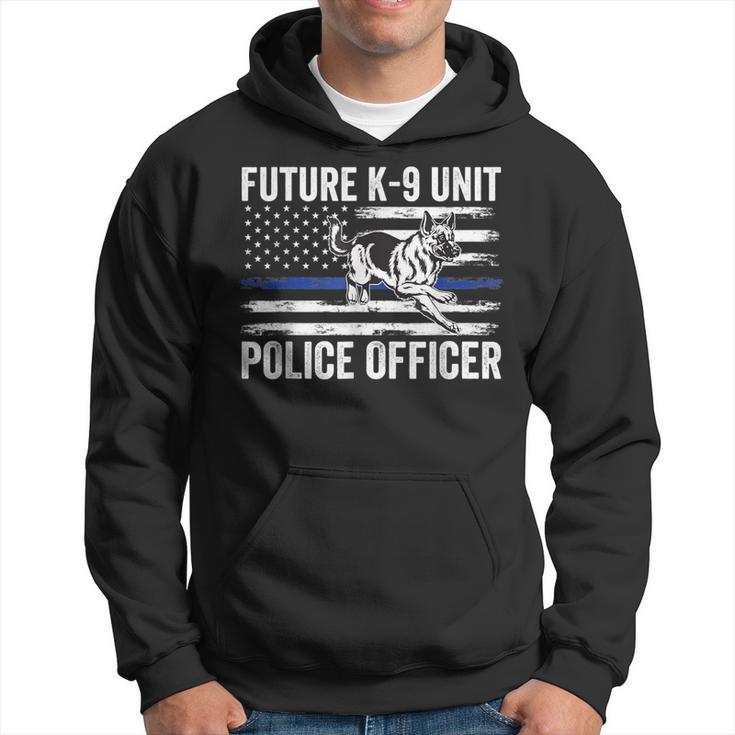 Future K-9 Unit Police Officer Proud Law Enforcement Hoodie