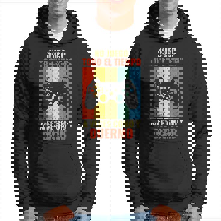 Gaming No Juego Todo El Tiempo Gamerideojuegos Sudadera