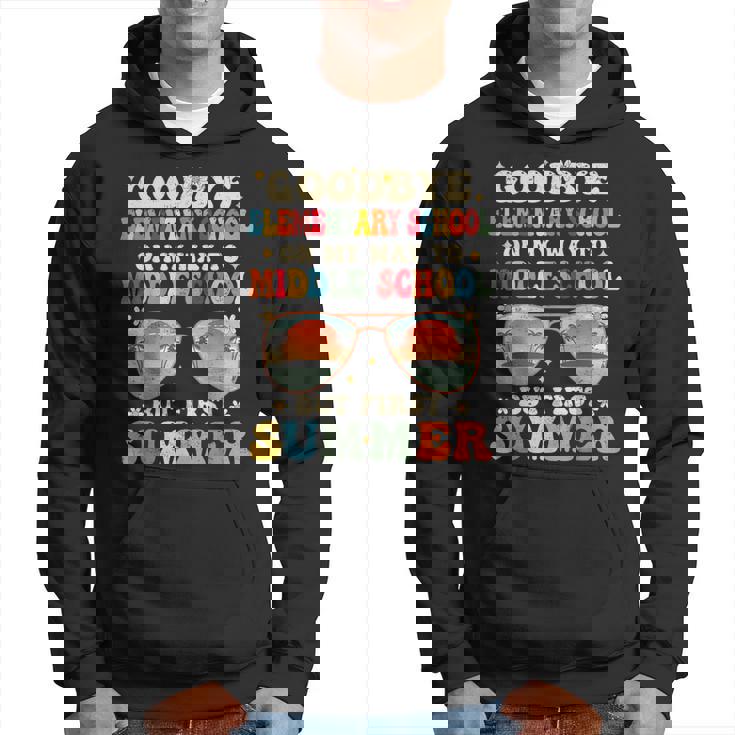 Goodbye Elementary Graduation To Middle School Hello Summer Hoodie