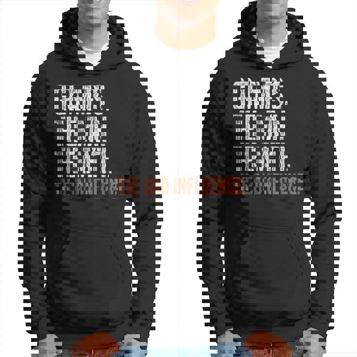 Gramps The Man The Myth The Bad Influence Father's Day Hoodie