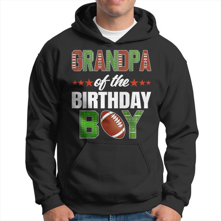 Grandpa Of The Birthday Boy Family Football Party Decoration Hoodie