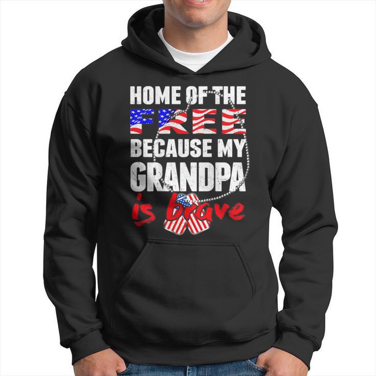 My Grandpa Is Brave Home Of The Free Proud Army Grandchild Hoodie