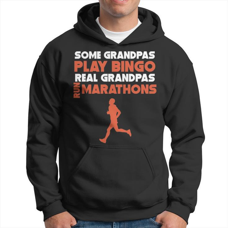 Some Grandpas Play Bingo Real Grandpas Run Marathons Hoodie