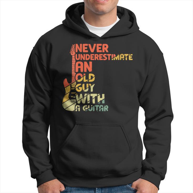 Guitar Lover Never Underestimate An Old Man With A Guitar Hoodie