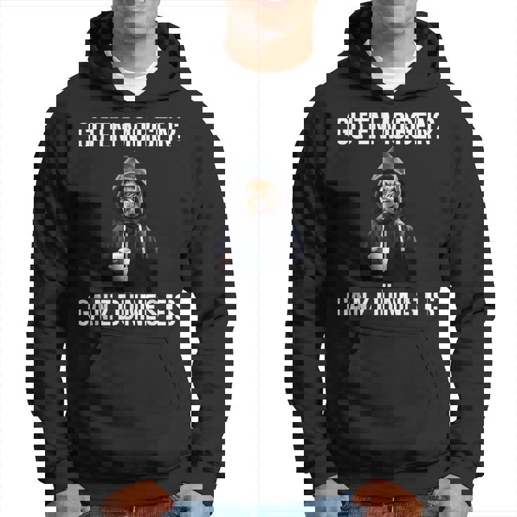 Guten Morgen Ganz Thinnes Ice Cream German Language Hoodie