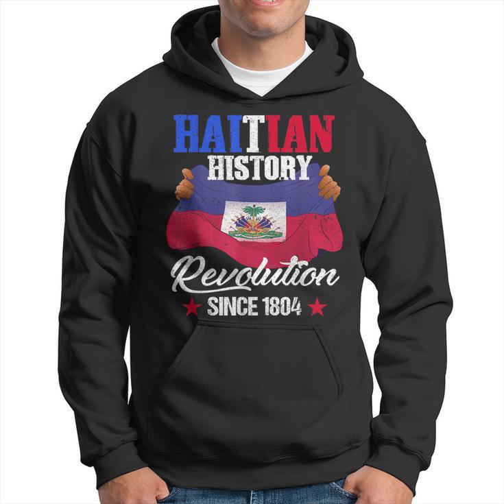 Haitian History Revolution Since 1804 Haiti Flag Pride Hoodie