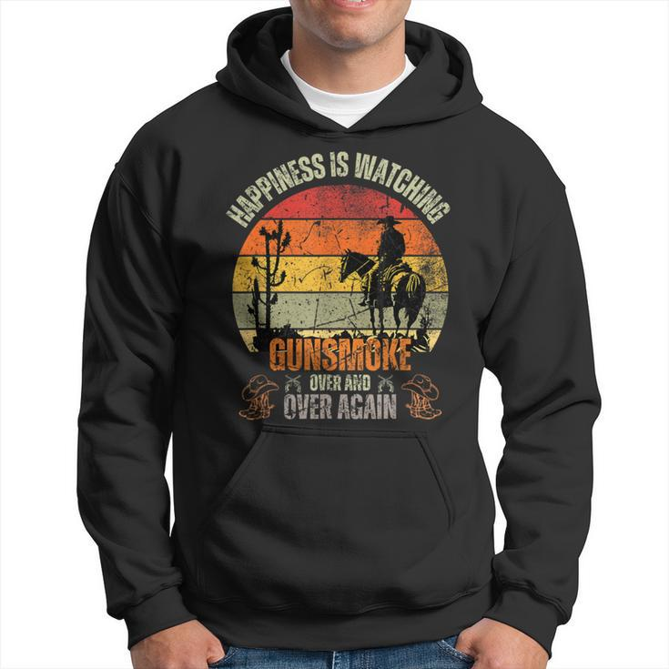 Happiness Is Watching Gun-Smoke Over And Vintage Cowboys Hoodie