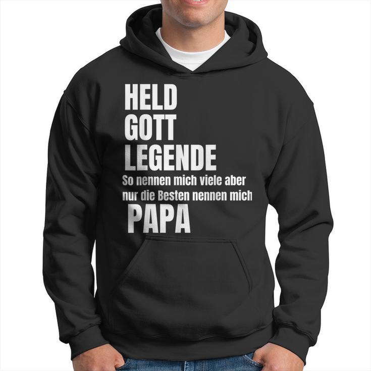 Held God Legend Die Besten Nennen Mich Papa Kapuzenpullover