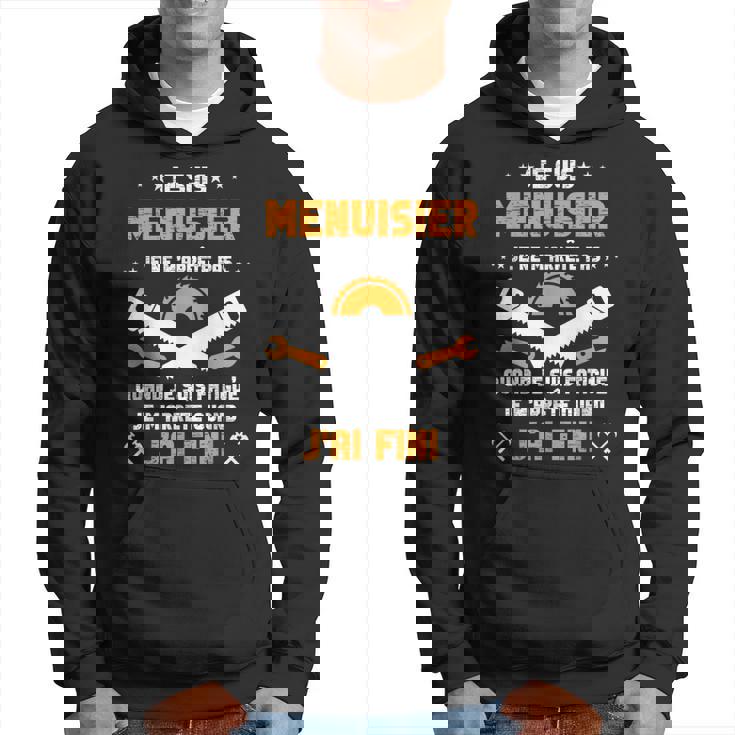 Homme Menuisier Menuiserie Menuisier Bois Cadeau Menuisiers Sweat à capuche