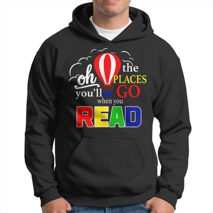 Hot Air Balloon Oh The Places You’Ll Go When You Read Hoodie