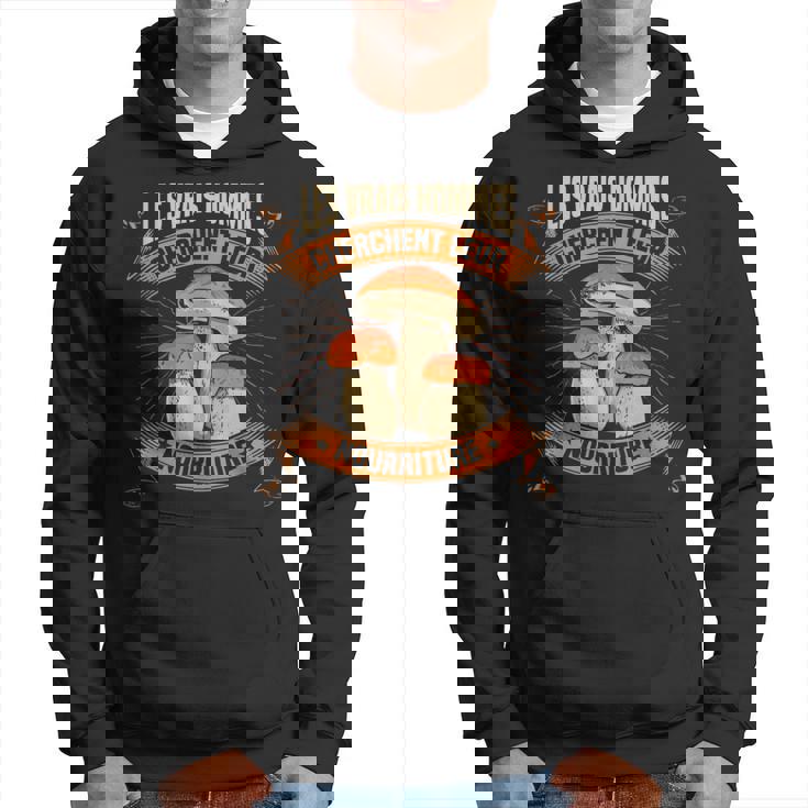 Humour Ramasseur De Cèpes Champignon Hommes Sweat à capuche