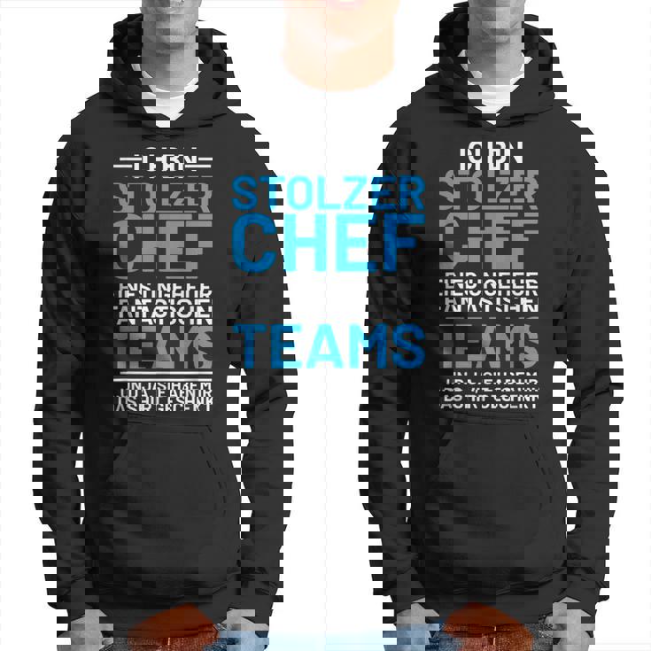 Ich Bin Stolzer Chef Einer Fantastischen Teams Hoodie