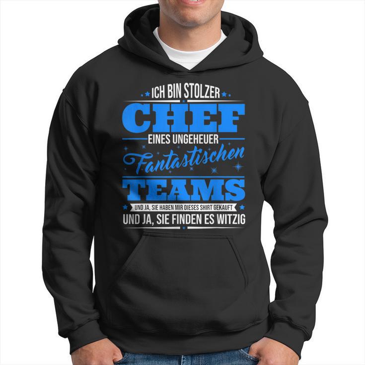 Ich Bin Stolzer Chef Eines Unheuer Fantastische Teams Hoodie