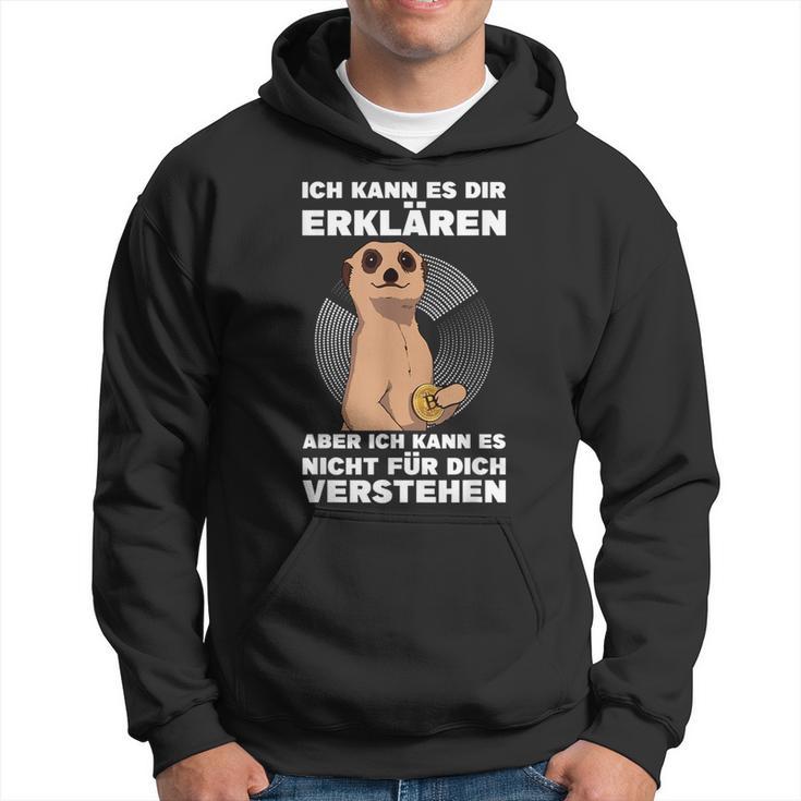 Ich Kann Es Dir Klaren Krypto Trader Miner Btc Bitcoin Hoodie