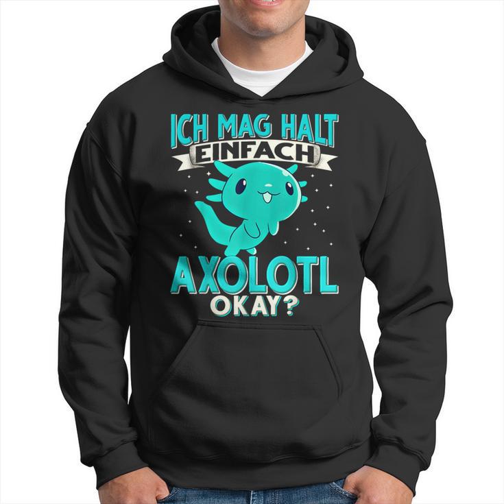 Ich Mag Halt Einfach Axolotl Hoodie