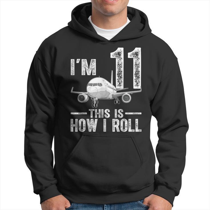 I'm 11 This Is How I Roll Airplane 11 Year Old Birthday Boys Hoodie