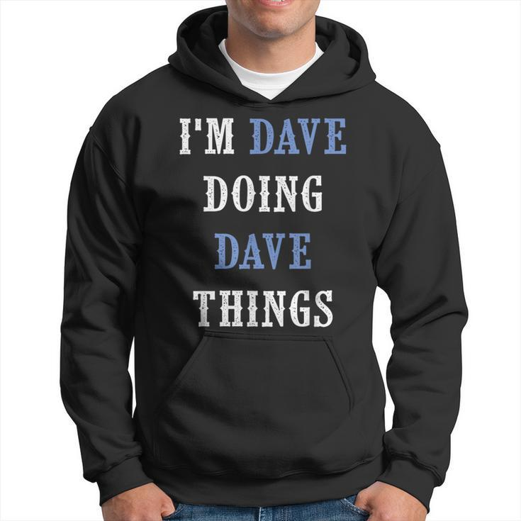 I'm Dave Doing Dave Things  Christmas Hoodie