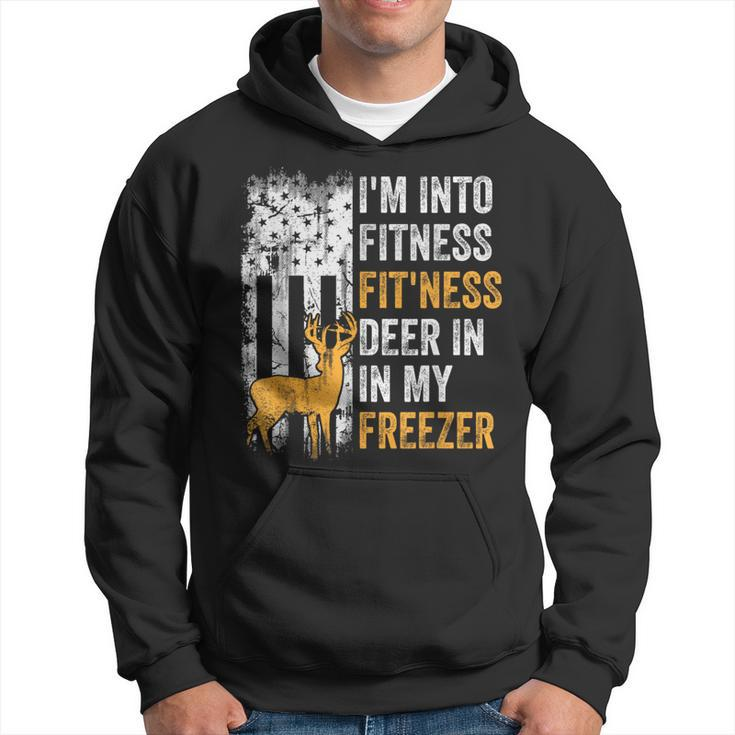 I'm Into Fitness Deer Freezer Hunting Deer Hunter Hoodie
