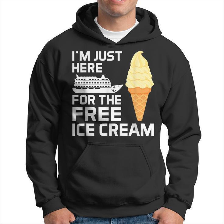 I'm Just Here For The Free Ice Cream Cruise 2024 Hoodie