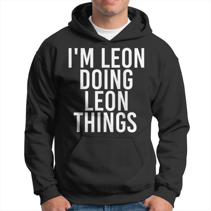 I'm Leon Doing Leon Things Christmas Idea Hoodie