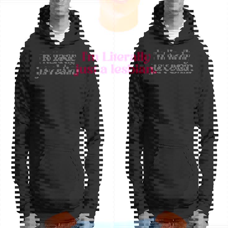 I'm Literally Just A Lesbian Minimalist Ballet Core Pride Hoodie