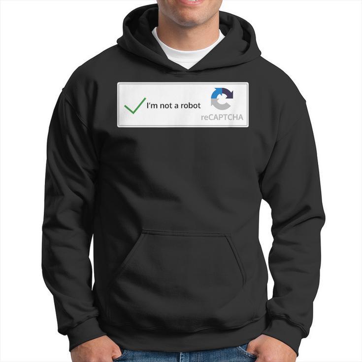 I'm Not A Robot Web Internet Quiz Question Hoodie