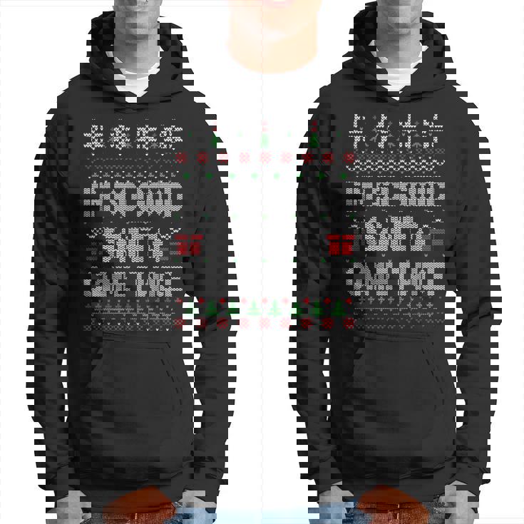 I'm So Good Santa Came Twice Santa Matching Couple Christmas Hoodie