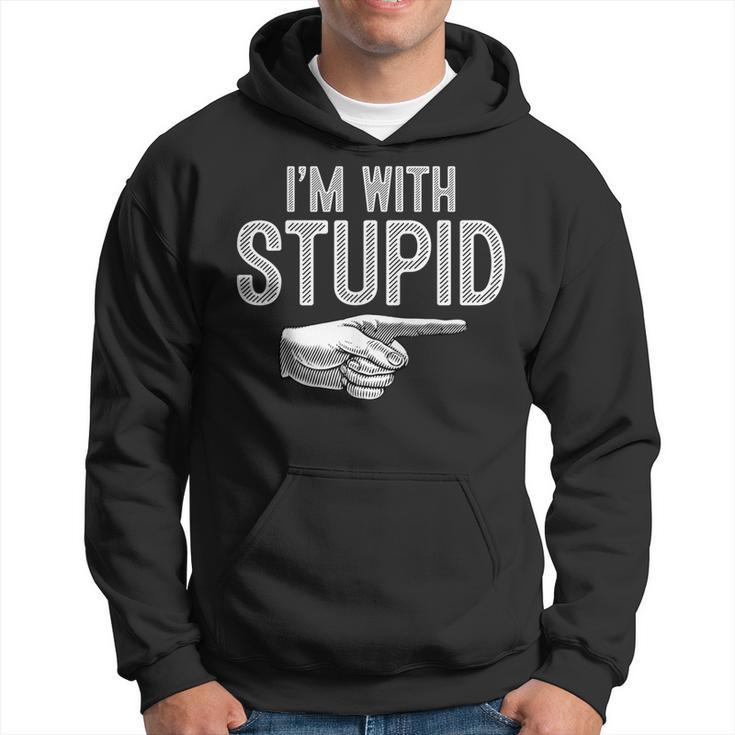 I'm With Stupid Couples Im With Stupid Hoodie